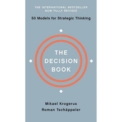 The Decision Book - by  Mikael Krogerus & Roman Tschäppeler (Hardcover)