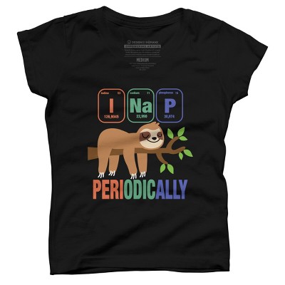 Girl's Design By Humans Funny Science Sloth i Nap Periodic Sloths Lovers By yargic T-Shirt
