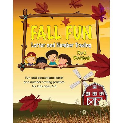 Fall Fun Letter and Number Tracing - (Fall Books for Kids Ages 3-5) by  Brown Lab Editors of Little (Paperback)