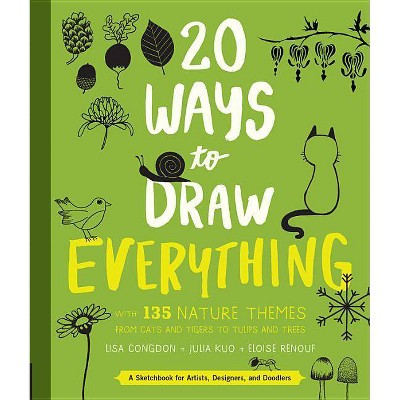 20 Ways to Draw Everything - (Paperback)