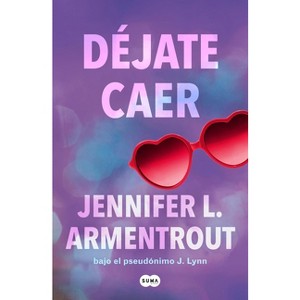 Déjate Caer / Fall with Me - (Te Esperaré) by  Jennifer L Armentrout (Paperback) - 1 of 1