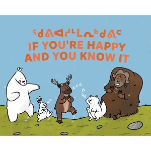 If You're Happy and You Know It - by  Monica Ittusardjuat (Hardcover) - 1 of 1
