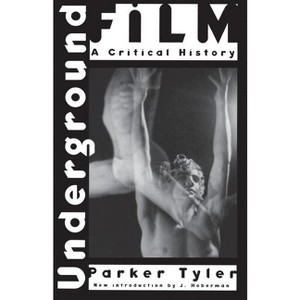 Underground Film - by  Parker Tyler (Paperback) - 1 of 1