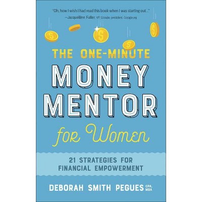 The One-Minute Money Mentor for Women - by  Deborah Smith Pegues (Paperback)