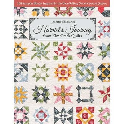 Harriet's Journey from ELM Creek Quilts - by  Jennifer Chiaverini (Paperback)