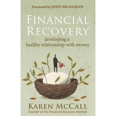 Financial Recovery - by  Karen McCall (Paperback)