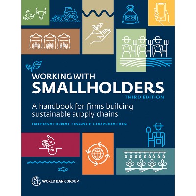 Working with Smallholders - 3rd Edition,Abridged by  International Finance Corporation (Paperback)