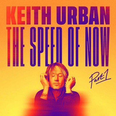 Keith Urban - THE SPEED OF NOW Part 1 (CD)