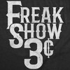 Mens Funny T Shirts Freak Show 3 Cents Sarcastic Circus Graphic Novelty Tee For Men - Crazy Dog Men's T Shirt - 2 of 4