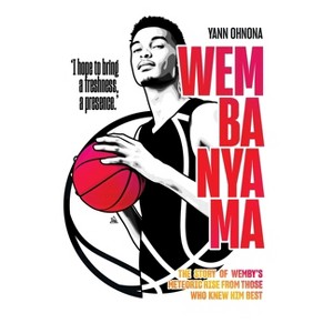 Wembanyama - by  Yann Ohnona (Paperback) - 1 of 1