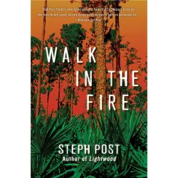 Walk in the Fire - (Judah Cannon) by Steph Post