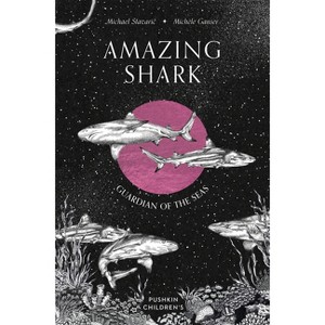 Amazing Shark - (Amazing Ocean) by  Michael Stavaric (Hardcover) - 1 of 1