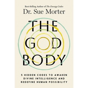 The God Body - by  Sue Morter (Hardcover) - 1 of 1
