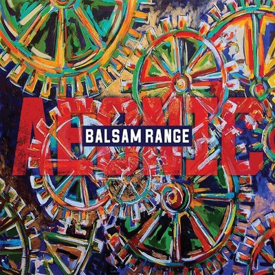 Balsam Range - Aeonic (CD)