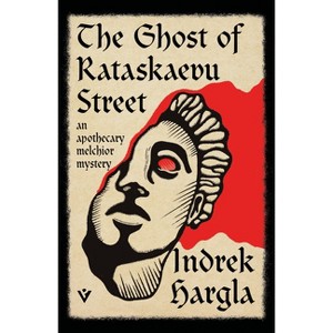 The Ghost of Rataskaevu Street - (The Apothecary Melchior