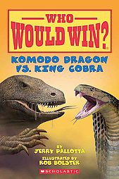 Komodo Dragon vs. King Cobra - (Who Would Win?) by  Jerry Pallotta (Paperback)