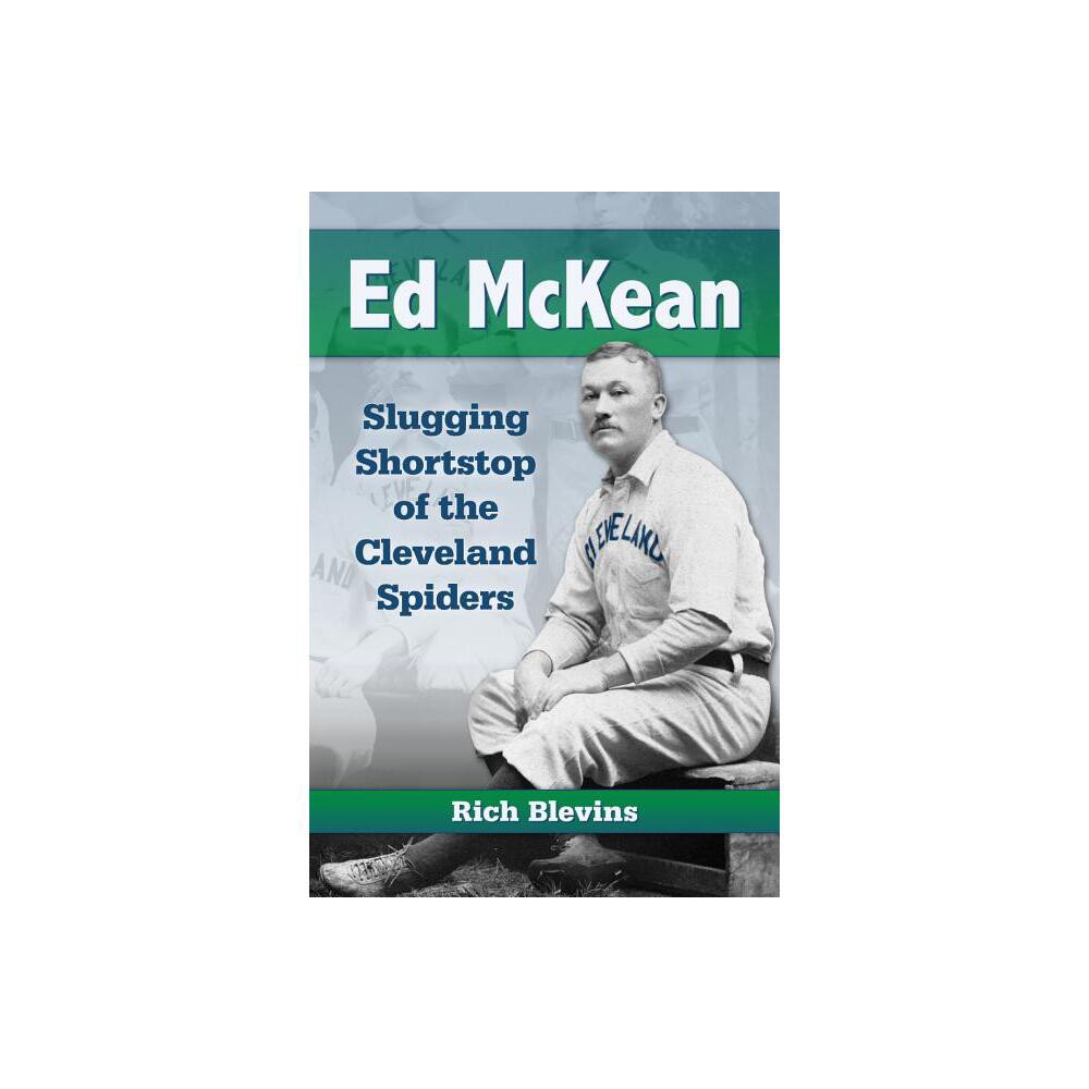 Ed McKean - by Rich Blevins (Paperback)