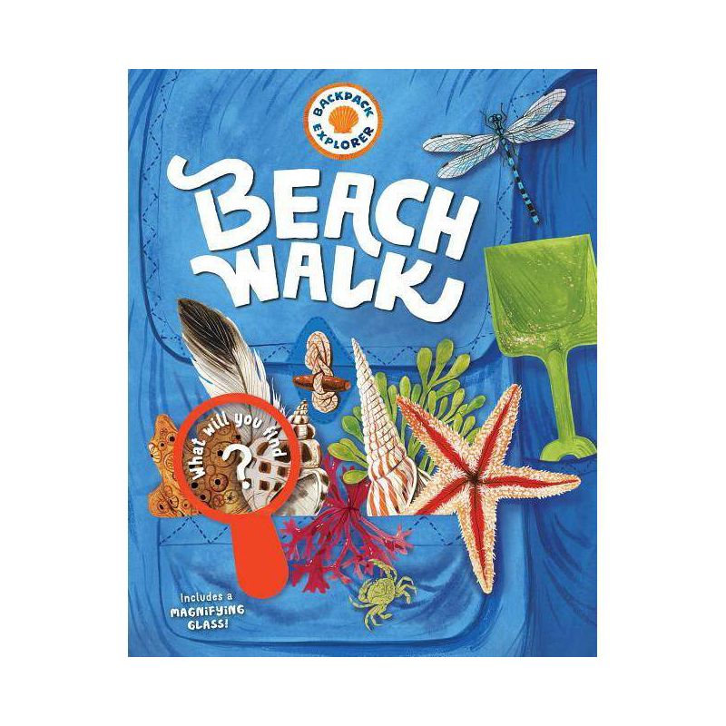Backpack Explorer: Beach Walk - by  Editors of Storey Publishing (Hardcover), 1 of 2