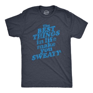 Mens The Best Things In Life Make You Sweaty T Shirt Funny Fitness Workout Graphic Tee - Crazy Dog Men's T Shirt - 1 of 4