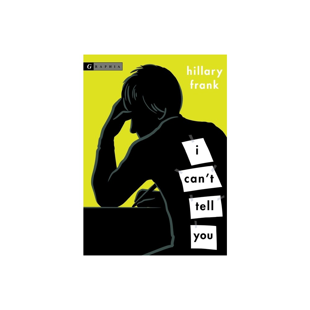 I Cant Tell You - by Hillary Frank (Paperback)