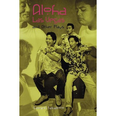 Aloha Las Vegas - by  Edward Sakamoto (Paperback)