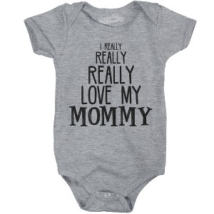 Baby Really Really Love My Mommy Cute Funny Infant Creeper Bodysuit - Crazy Dog Baby Bodysuit - 1 of 4