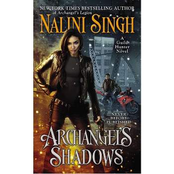 Archangel's Shadows - (Guild Hunter Novel) by  Nalini Singh (Paperback)