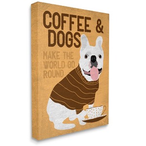 Stupell Industries Coffee and Dogs Phrase French Bulldog Café Pet - 1 of 4