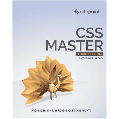 CSS Master - 3rd Edition by  Tiffany B Brown (Paperback)