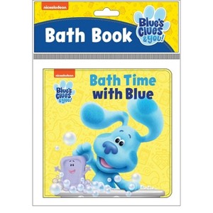Nickelodeon Blue's Clues & You!: Bath Time with Blue Bath Book - by  Pi Kids (Novelty Book) - 1 of 1