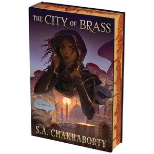 The City of Brass Deluxe Collector's Edition - (Daevabad Trilogy) by  S A Chakraborty (Hardcover) - 1 of 1