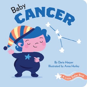 Baby Cancer - by  Daria Harper (Board Book) - 1 of 1