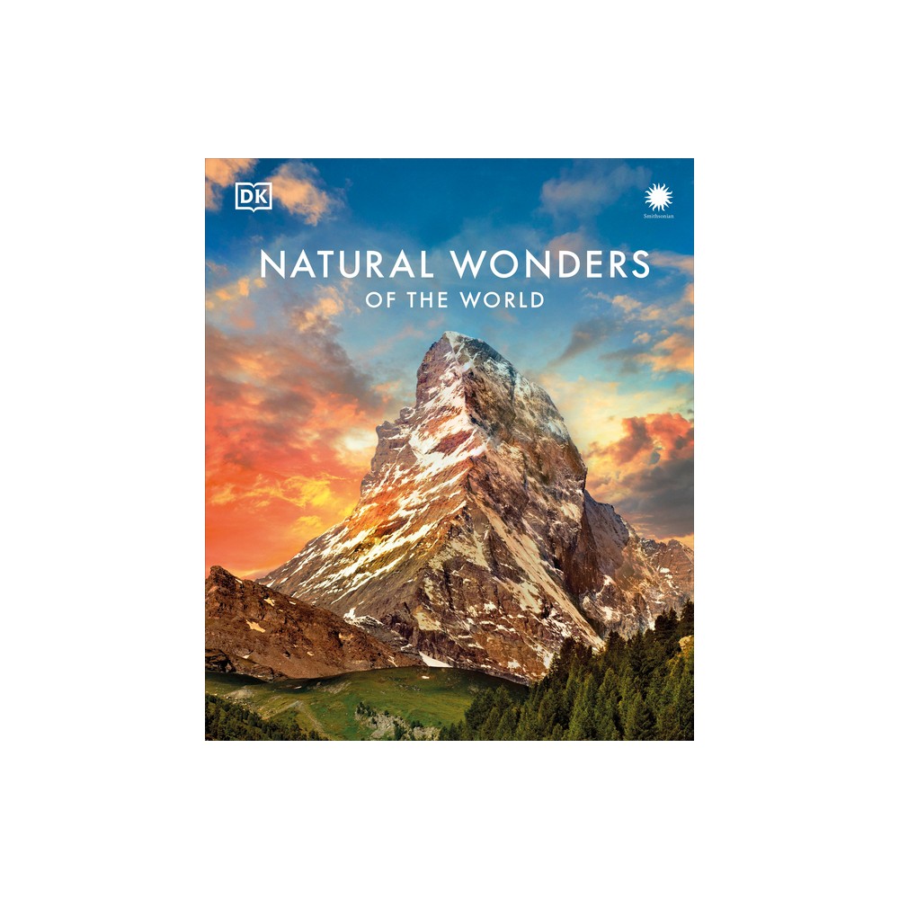 Natural Wonders of the World - (DK Wonders of the World) by DK (Hardcover)