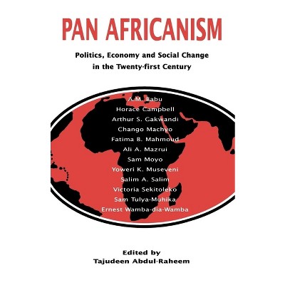 Pan-Africanism - by  Tajudeen Abdul-Raheem (Paperback)
