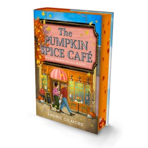 The Pumpkin Spice Café (Deluxe Edition) - (Dream Harbor) by Laurie Gilmore (Hardcover) - 1 of 1