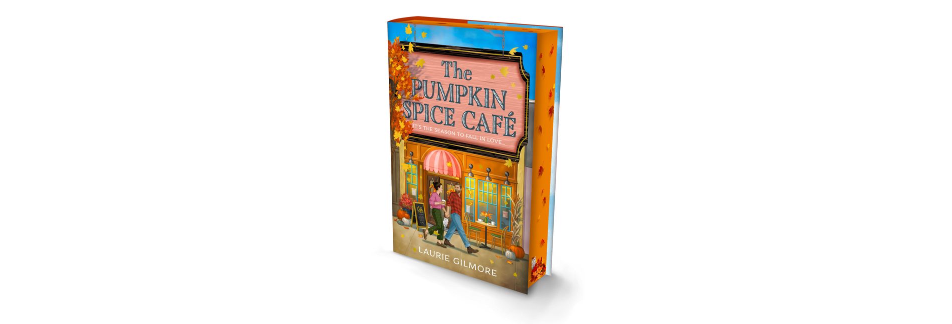 The Pumpkin Spice Café (Deluxe Edition) - (Dream Harbor) by Laurie Gilmore (Hardcover)