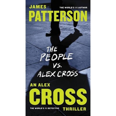 People vs. Alex Cross -  (Alex Cross) by James Patterson (Paperback)