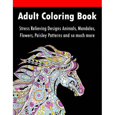 Adult Coloring Book - by  Adult Coloring Books (Paperback)