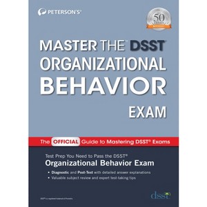 Master the DSST Organizational Behavior Exam - by  Peterson's (Paperback) - 1 of 1