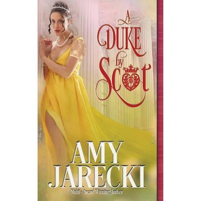 A Duke By Scot - by  Amy Jarecki (Paperback)