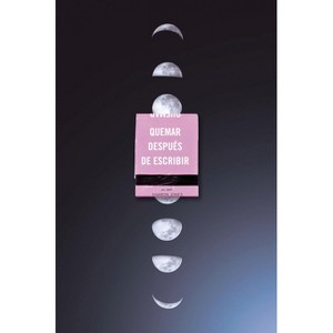 Quemar Después de Escribir (Edición Oficial Lunas) / Burn After Writing (Moon Phases) - by  Sharon Jones (Paperback) - 1 of 1