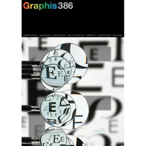 Graphis Journal Magazine 386 - by  B Martin Pedersen (Paperback) - 1 of 1