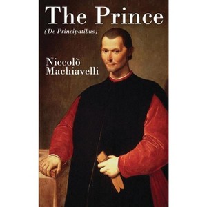 The Prince - by  Niccolo Machiavelli (Hardcover) - 1 of 1