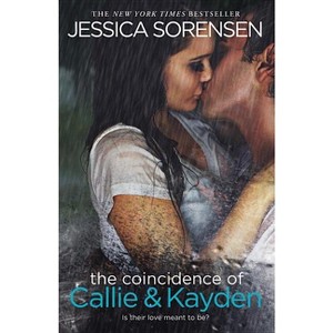 The Coincidence of Callie & Kayden - by  Jessica Sorensen (Paperback) - 1 of 1