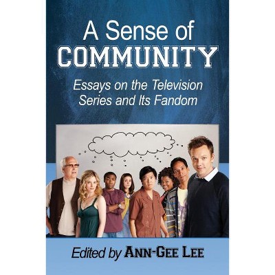 A Sense of Community - by  Ann-Gee Lee (Paperback)