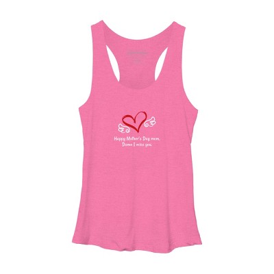 Women's Design By Humans Happy Mother's Day Miss You Mom By graceandfinn Racerback Tank Top