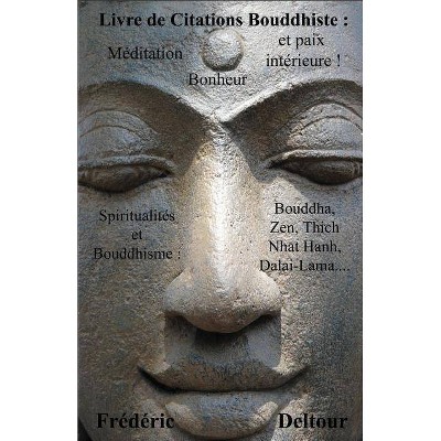 Livre de Citations Bouddhiste - by  Frederic Deltour (Paperback)