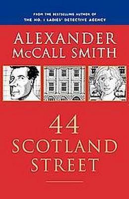 44 Scotland Street - by  Alexander McCall Smith (Paperback)