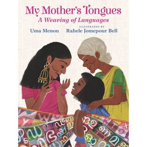 My Mother's Tongues - by  Uma Menon (Hardcover) - 1 of 1