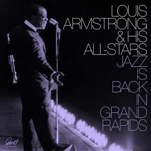 Louis Armstrong - Jazz Is Back in Grand Rapids - Purple (Colored Vinyl Purple Gatefold LP Jacket) - 1 of 1